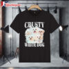 Crusty White Dog T shirts 1