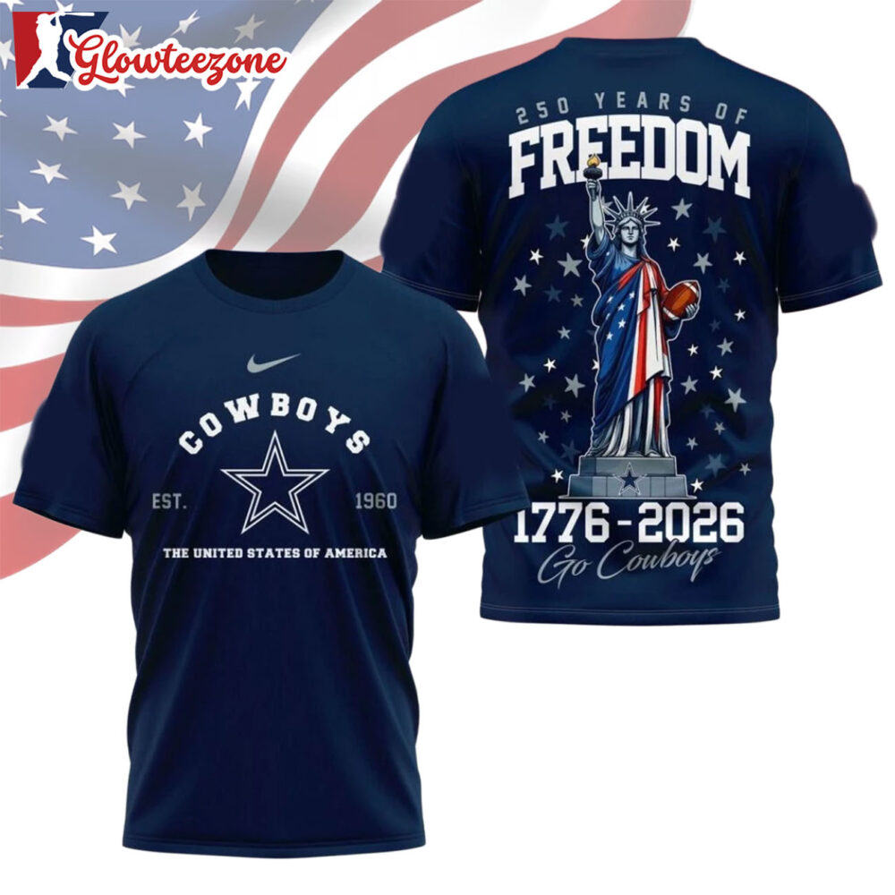 Dallas Cowboys NFL 250 Years of American Freedom Logo 3D T Shirt Sweatshirt Hoodie