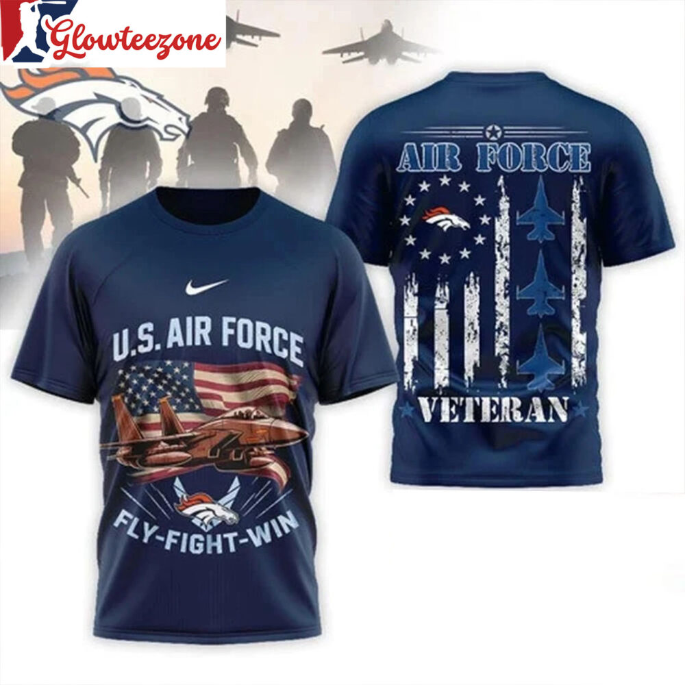 Denver Broncos 2026 US Air Force Fly Fight Win Veteran Special Edition All Over Print Shirt