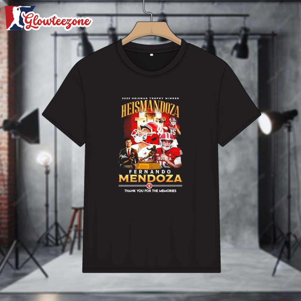 Fernando Mendoza Heismandoza 2025 Heisman Trophy Winner Thank You For The Memories Shirt 1