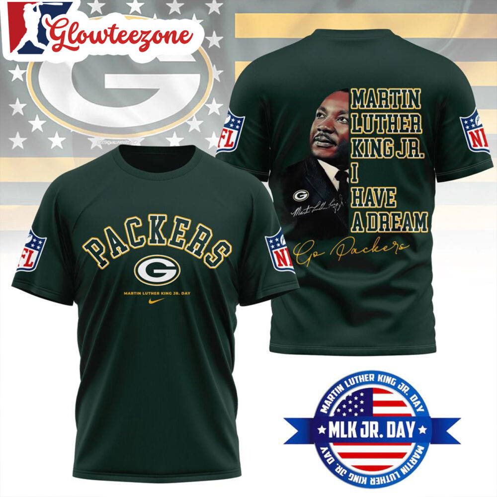 Green Bay Packers 2026 NFL Martin Luther King Jr Day 3D T Shirt Sweatshirt Hoodie