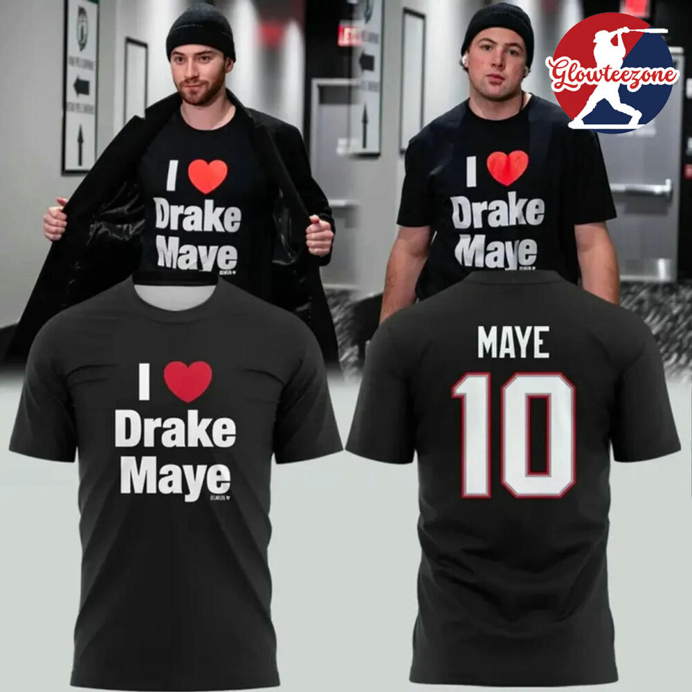 I Love Drake Maye New England Patriots Edition Black T shirt