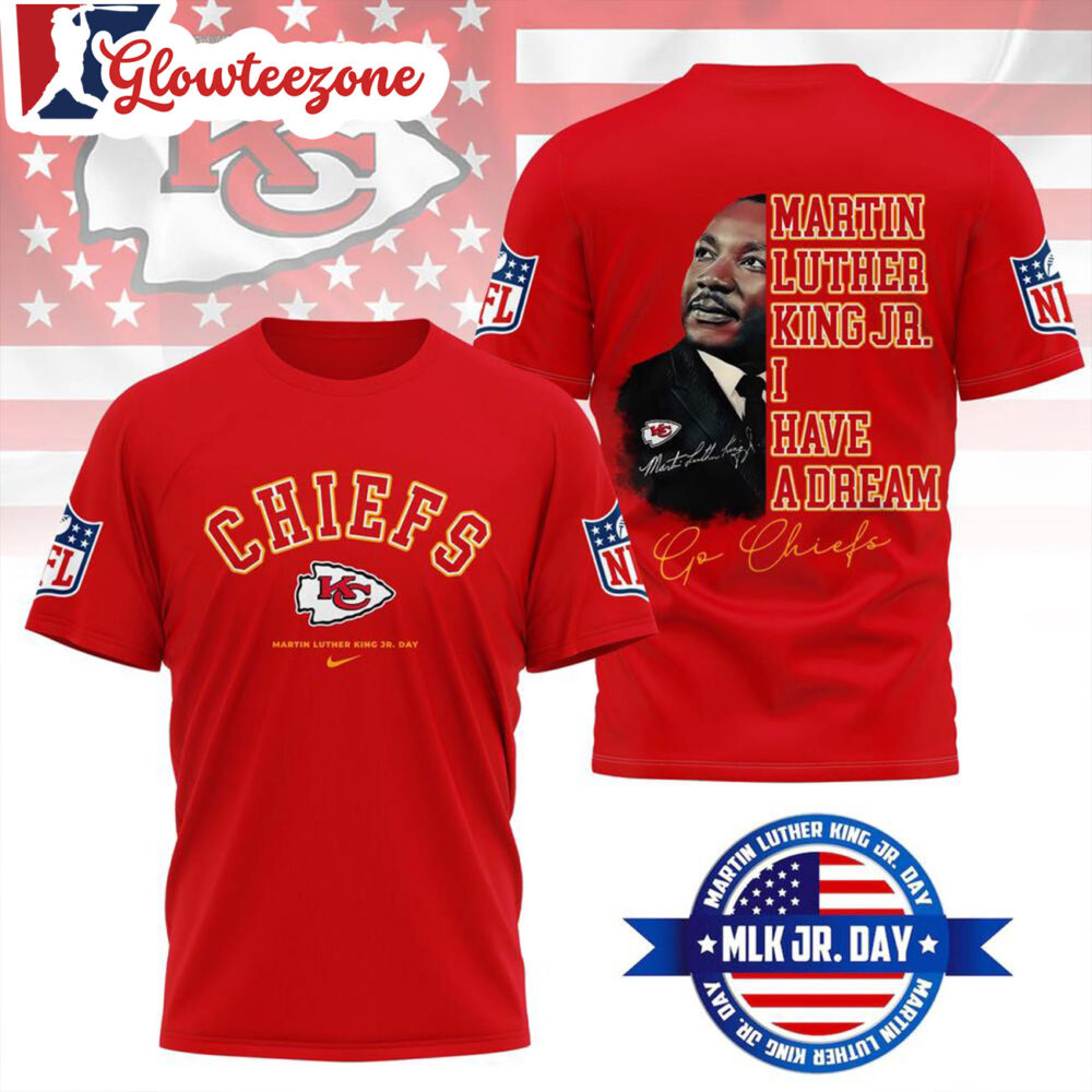 Kansas City Chiefs 2026 NFL Martin Luther King Jr Day 3D T Shirt Sweatshirt Hoodie