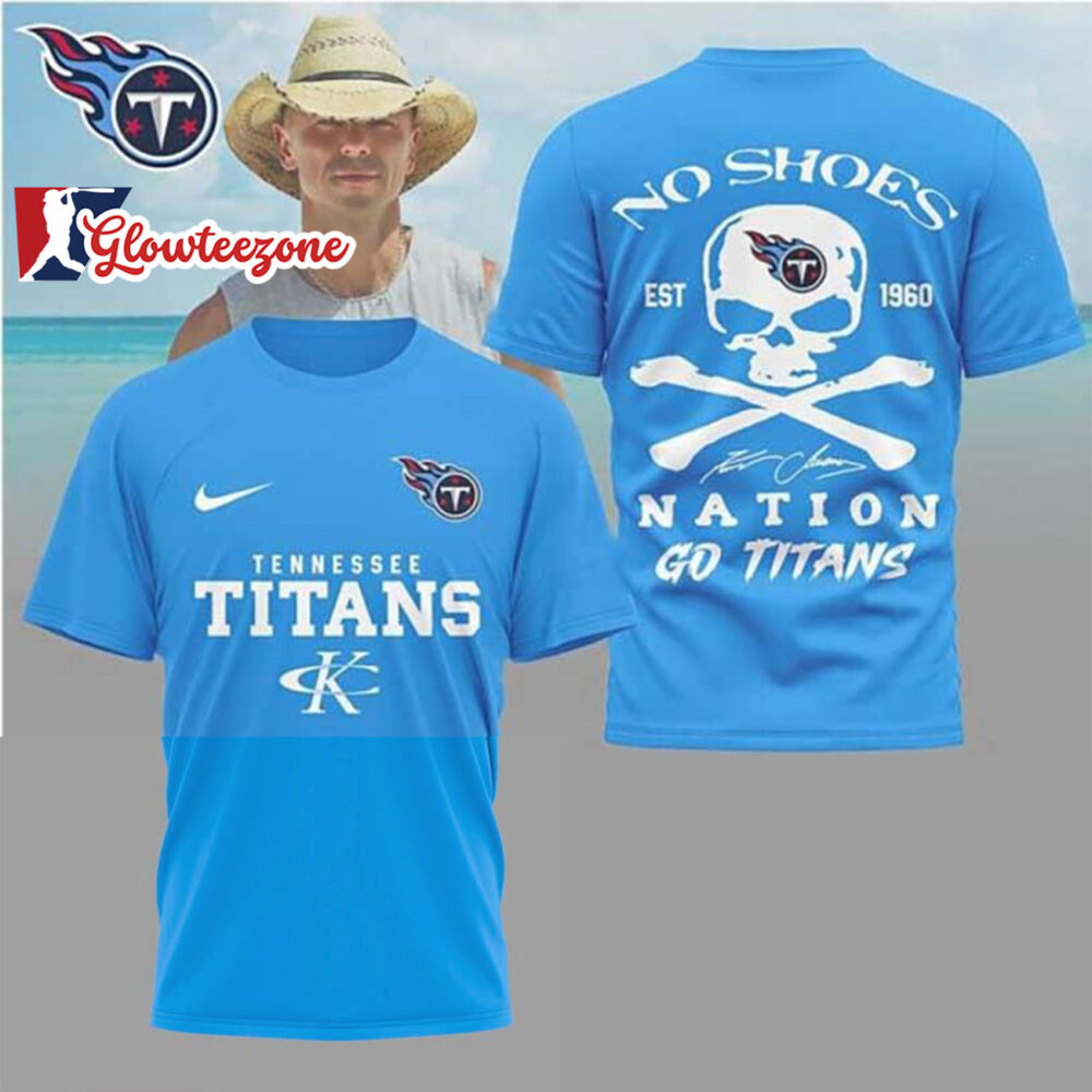 Kenny Chesney No Shoes Nation x Tennessee Titans Football NFL 3D T Shirt Sweatshirt Hoodie