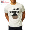 Kevin Spencer Character Shirt 2