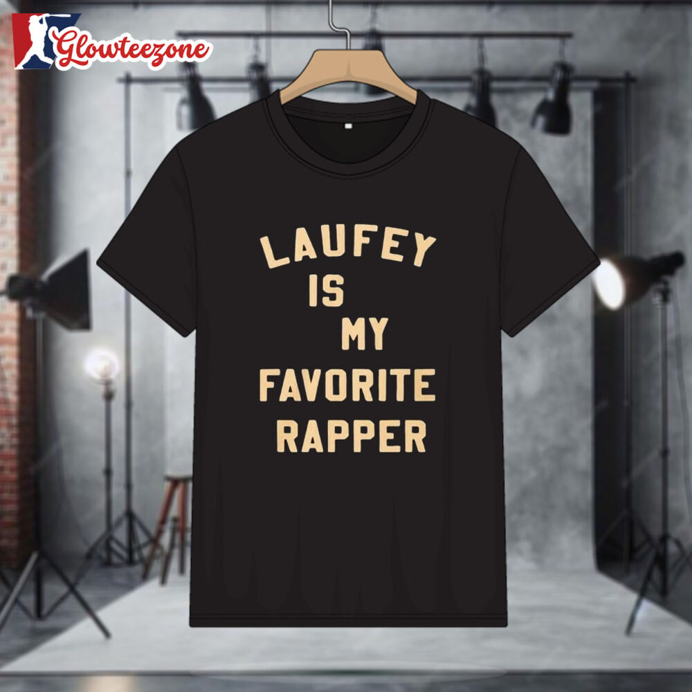 Laufey Is My Favorite Rapper Shirts 1