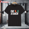 Miami Hurricanes The U Is Back T Shirt Sweatshirt Hoodie 1