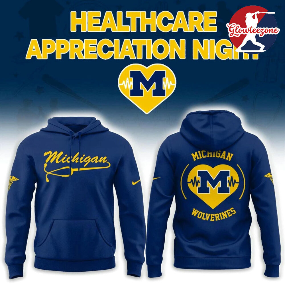 Michigan Wolverines Healthcare Appreciation Night Edition 3D T Shirt Sweatshirt Hoodie
