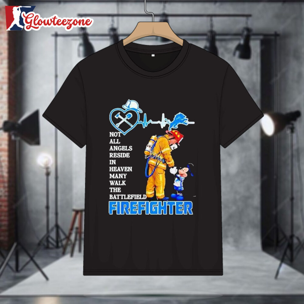 Mickey x Detroit Lions Not All Angels Reside In Heaven Many Walk The Battlefield Firefighter Shirt 1