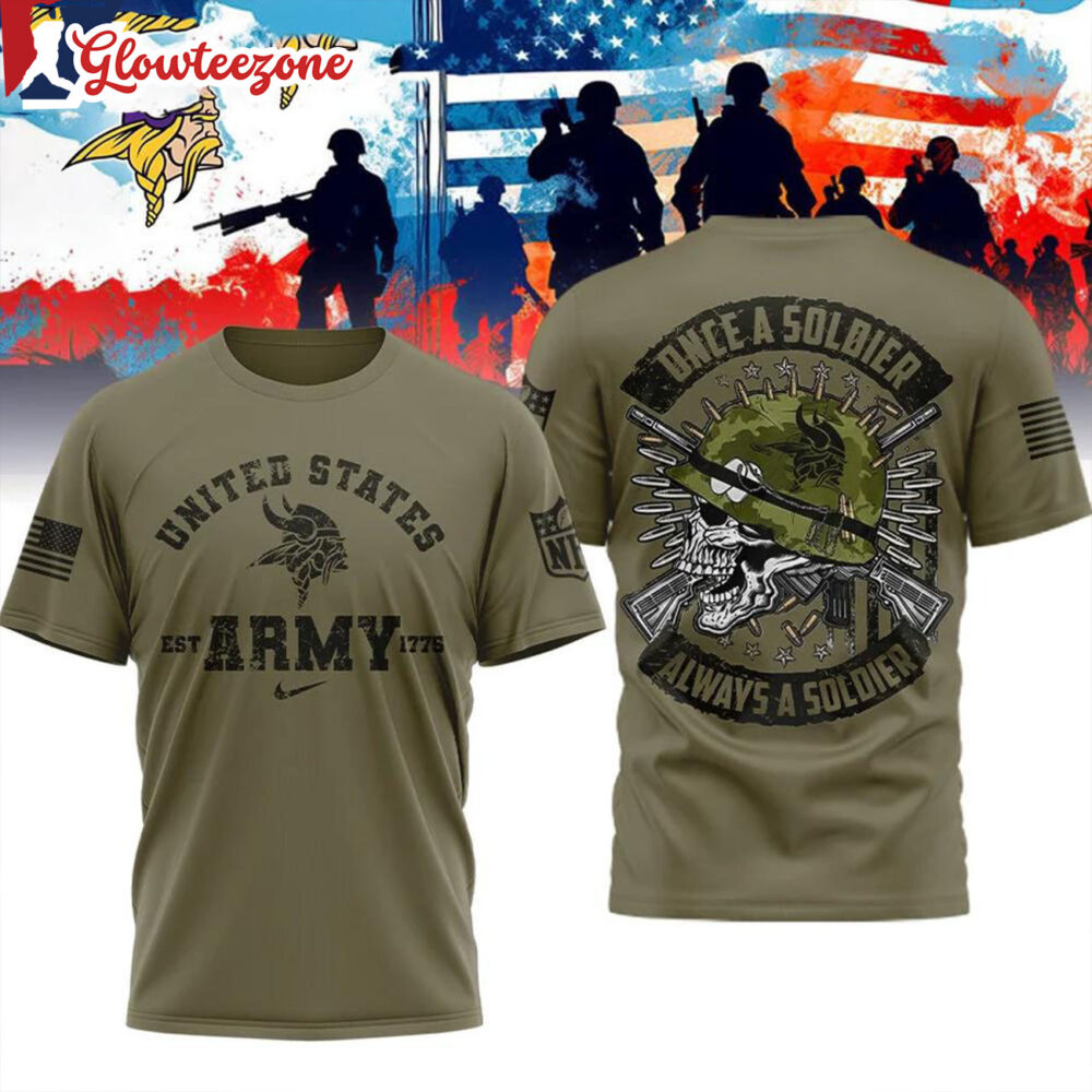 Minnesota Vikings NFL Us Army Once A Soldier Always A Soldier All Over Print Shirt