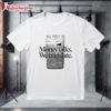 Money Talks We Translate Wall Street Shirt 1
