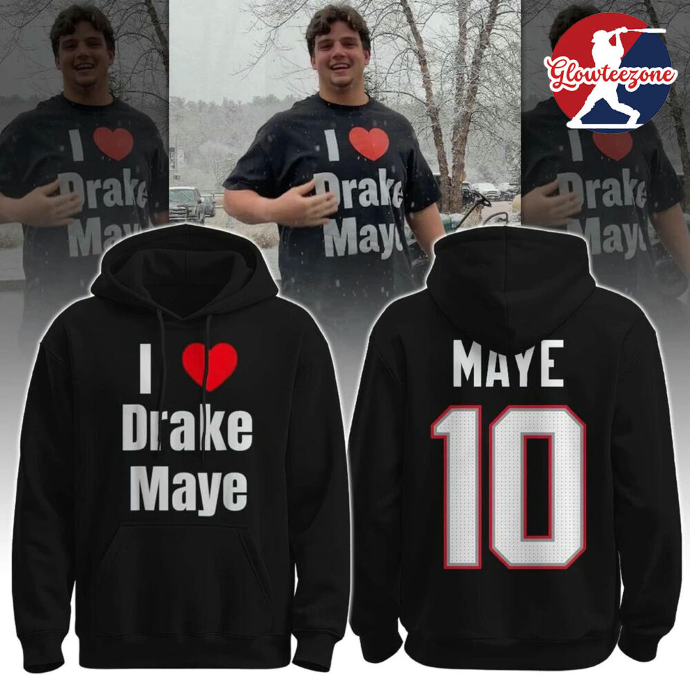 New England Patriots I Drake Maye Hoodie
