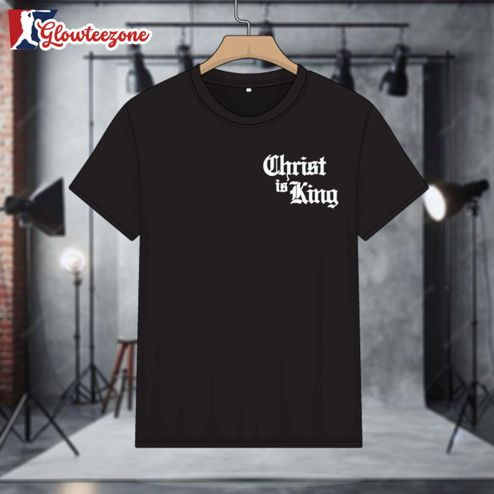 Nick Fuentes Christ Is King Shirt 1