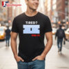 Official Tired End It Shirt 2
