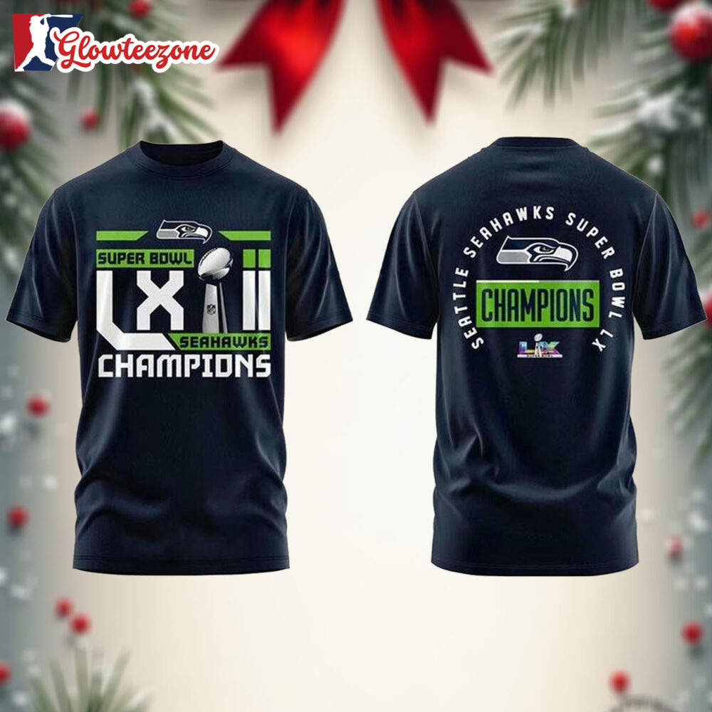 Seattle Seahawks 2025 2026 Super Bowl Champs Celebrate Two Sided Shirt