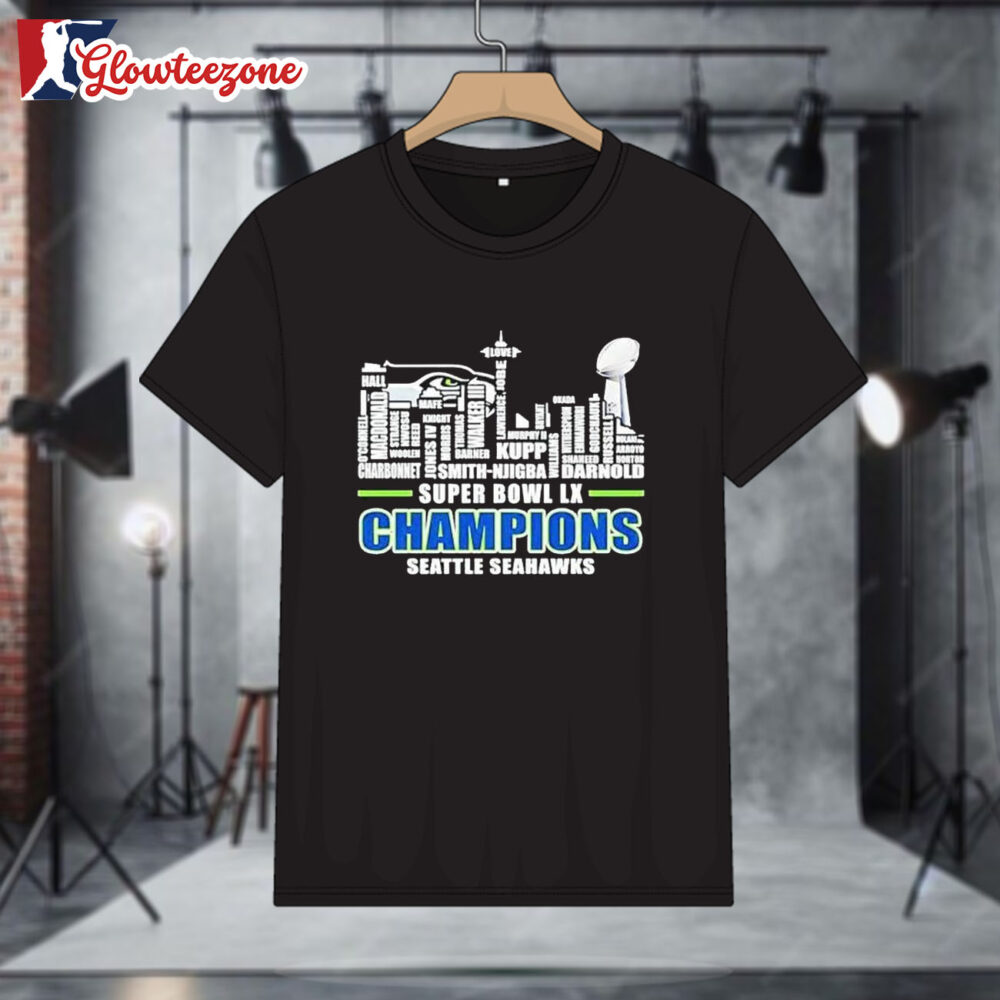 Seattle Seahawks Super Bowl LX Champions Players Names City Skyline Shirt 1