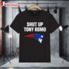 Shut Up Tony Romo Patriots Shirt 1