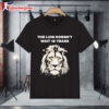 The Lion Doesnt Wait 18 Years Shirts 1