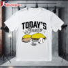 Todays Lineup Skyline Chili T shirts 1