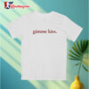 Williams And Storrie Gimme Kiss Shirt 3