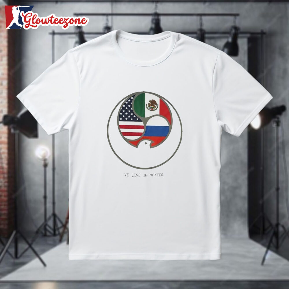Ye Live In Mexico Kanye West Shirt 1