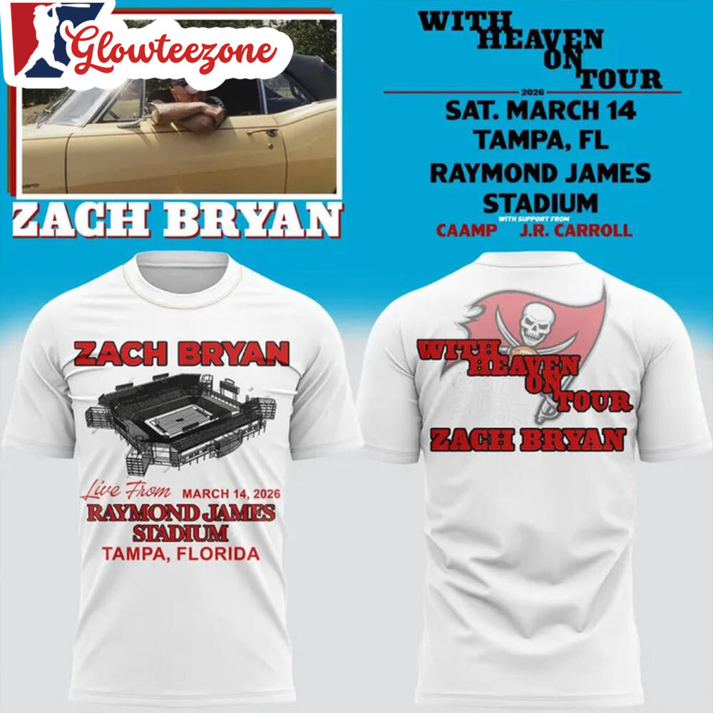 Zach Bryan X Tampa Bay Buccaneers With Heaven On Tour Live From Raymond James Stadium 2026 White Unisex 3D T Shirt Sweatshirt Hoodie